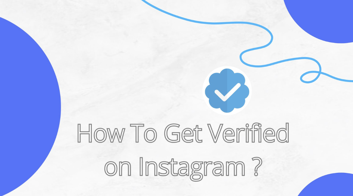 How To Get Verified on Instagram?