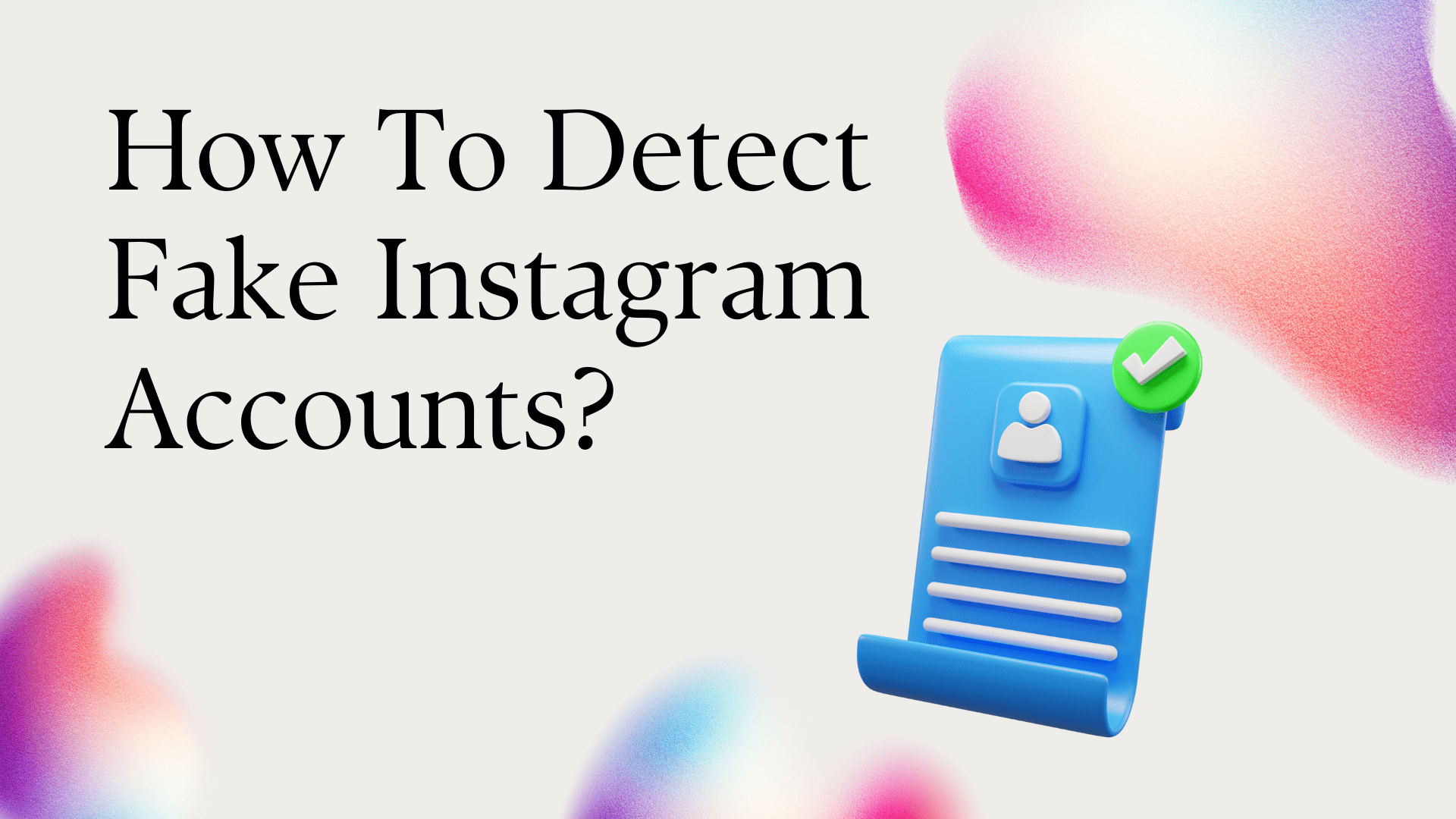 Fake IG Accounts